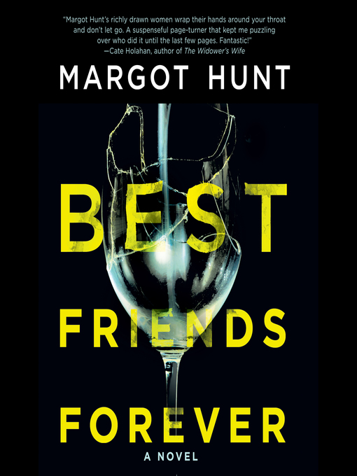 Title details for Best Friends Forever by Margot Hunt - Wait list